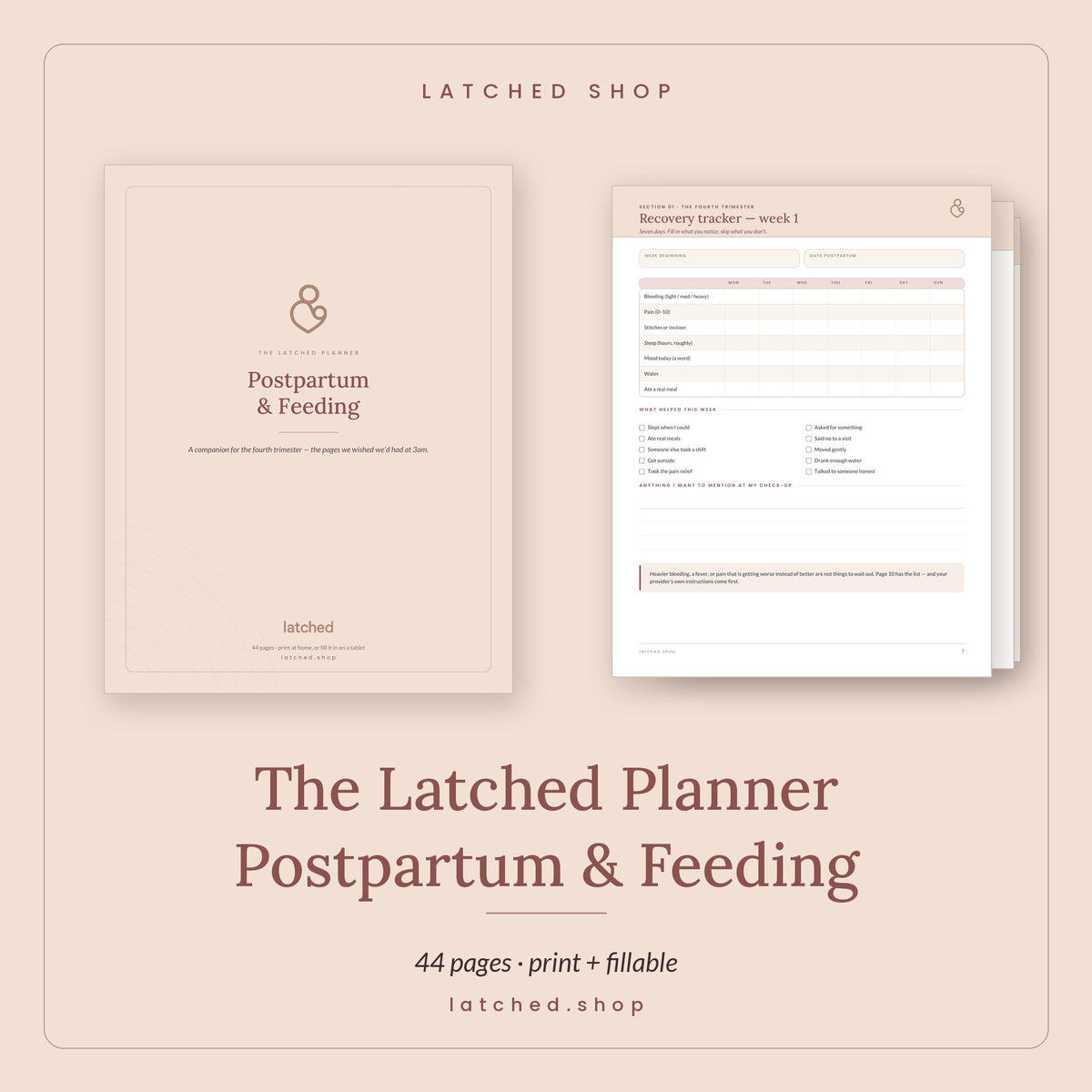 The Latched Planner from Latched SHOP — a 44-page printable and fillable postpartum and breastfeeding PDF with feeding logs and recovery trackers